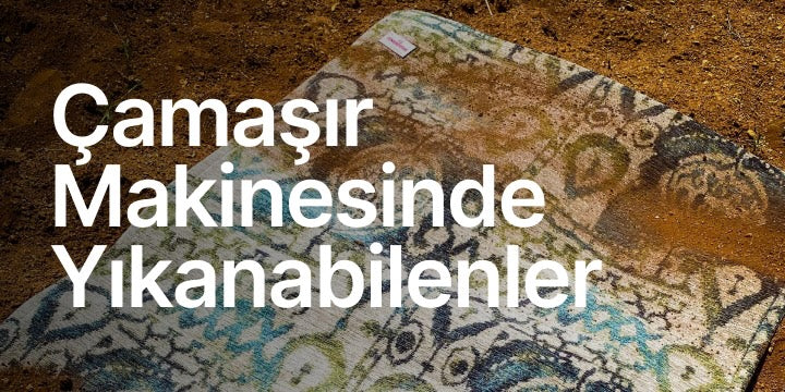 Çamaşır Makinasında Yıkanabilir Halılar